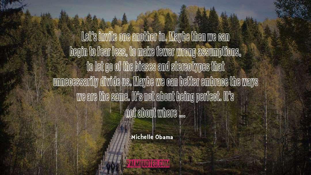 Divide Us quotes by Michelle Obama