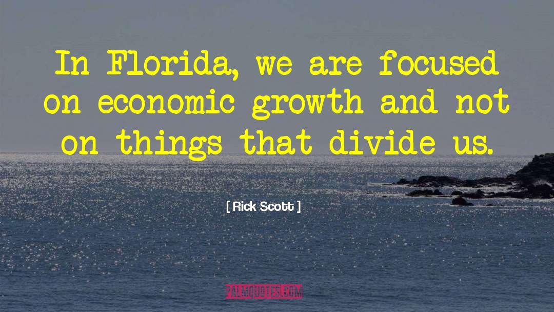 Divide Us quotes by Rick Scott
