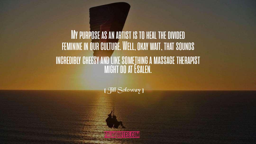 Divided And Conquered quotes by Jill Soloway