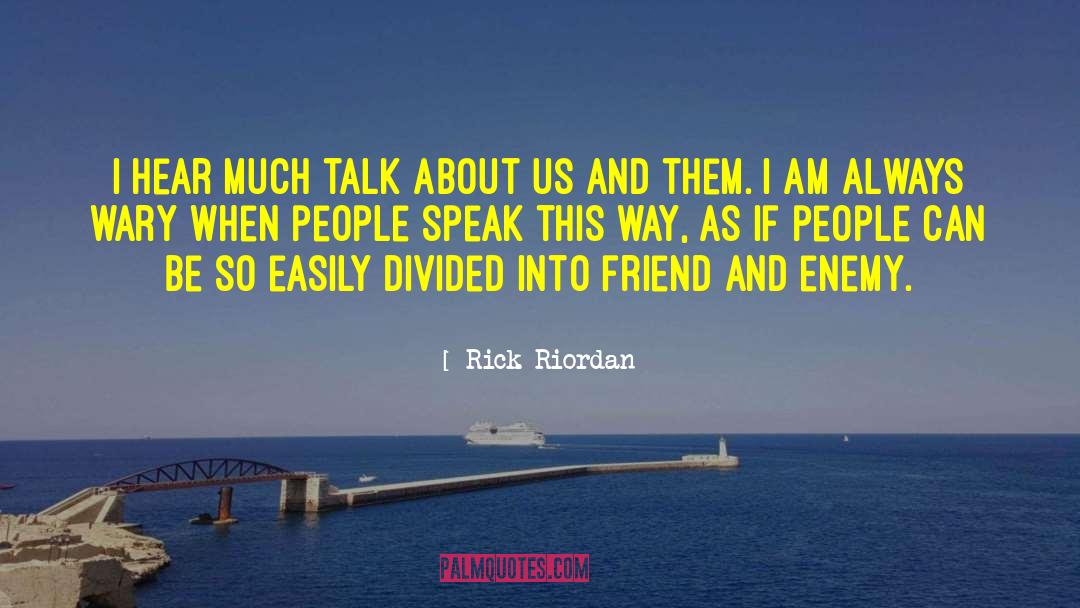 Divided And Conquered quotes by Rick Riordan