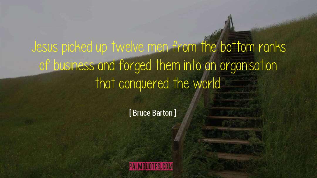 Divided And Conquered quotes by Bruce Barton