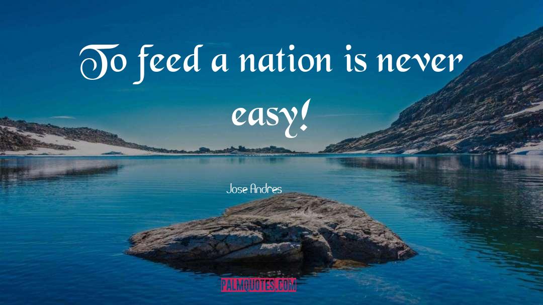Divided Nation quotes by Jose Andres