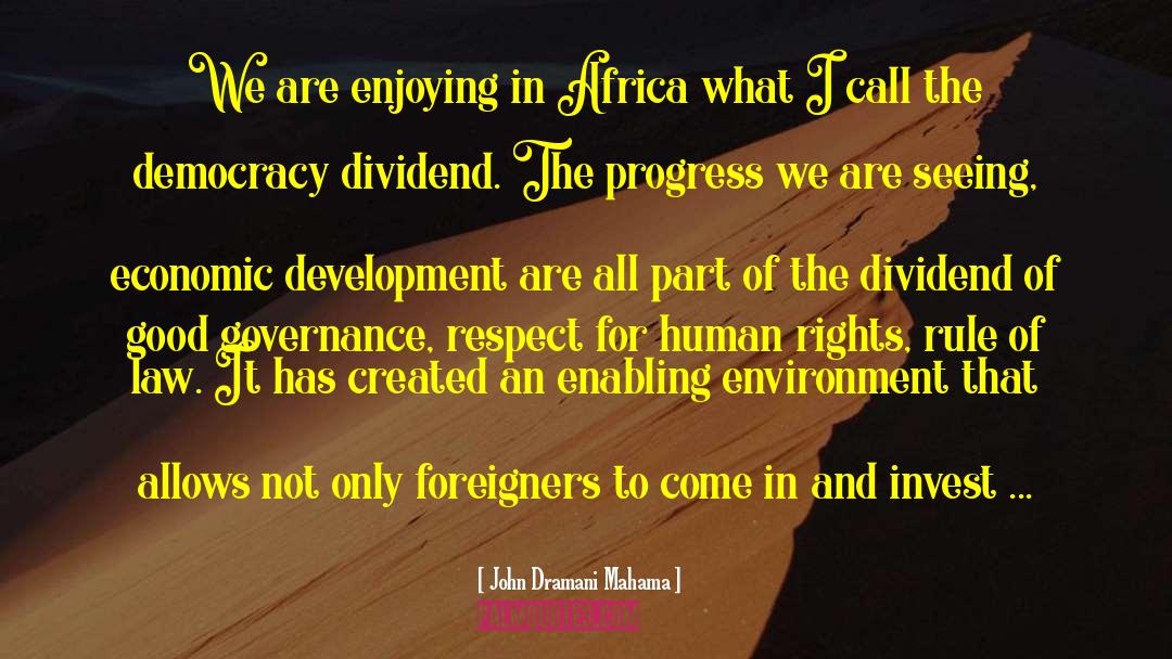 Dividend quotes by John Dramani Mahama
