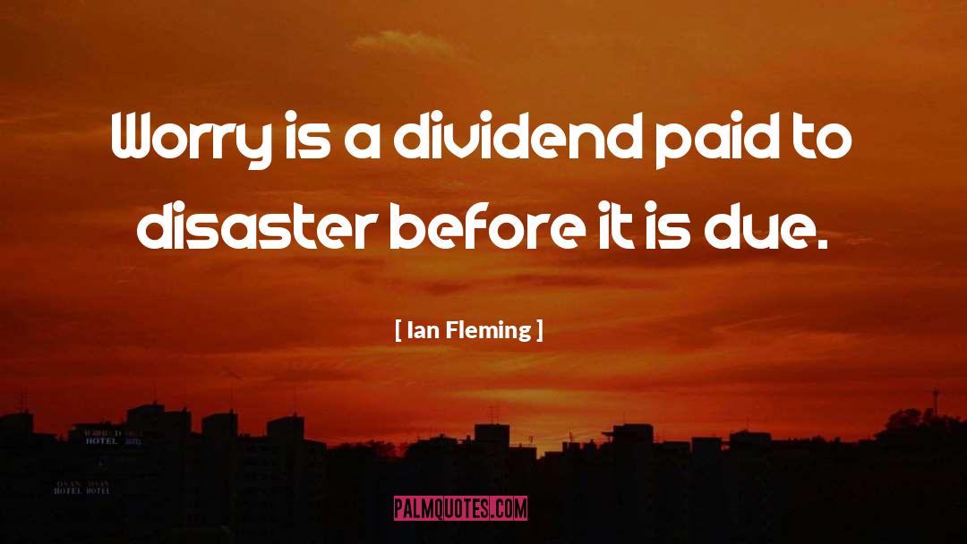 Dividend quotes by Ian Fleming