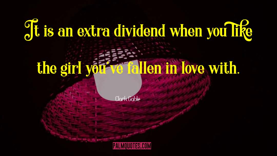 Dividend quotes by Clark Gable