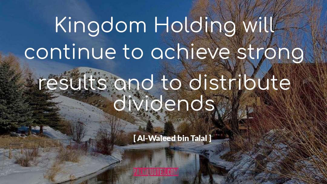 Dividends quotes by Al-Waleed Bin Talal