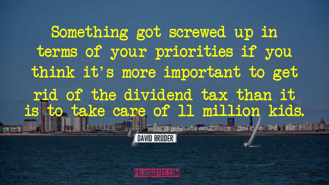 Dividends quotes by David Broder