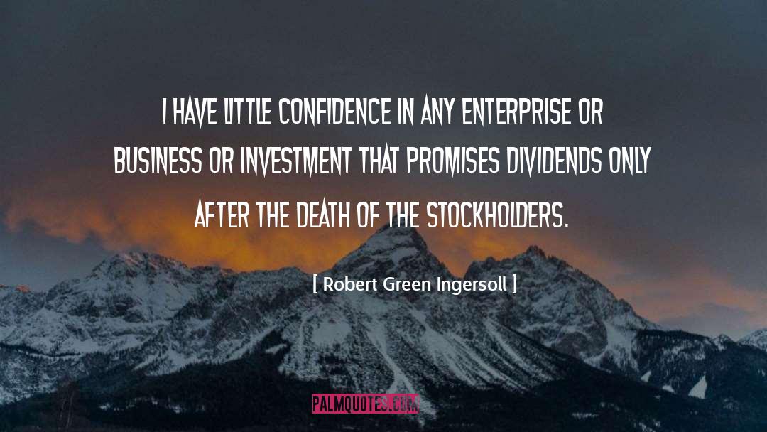 Dividends quotes by Robert Green Ingersoll