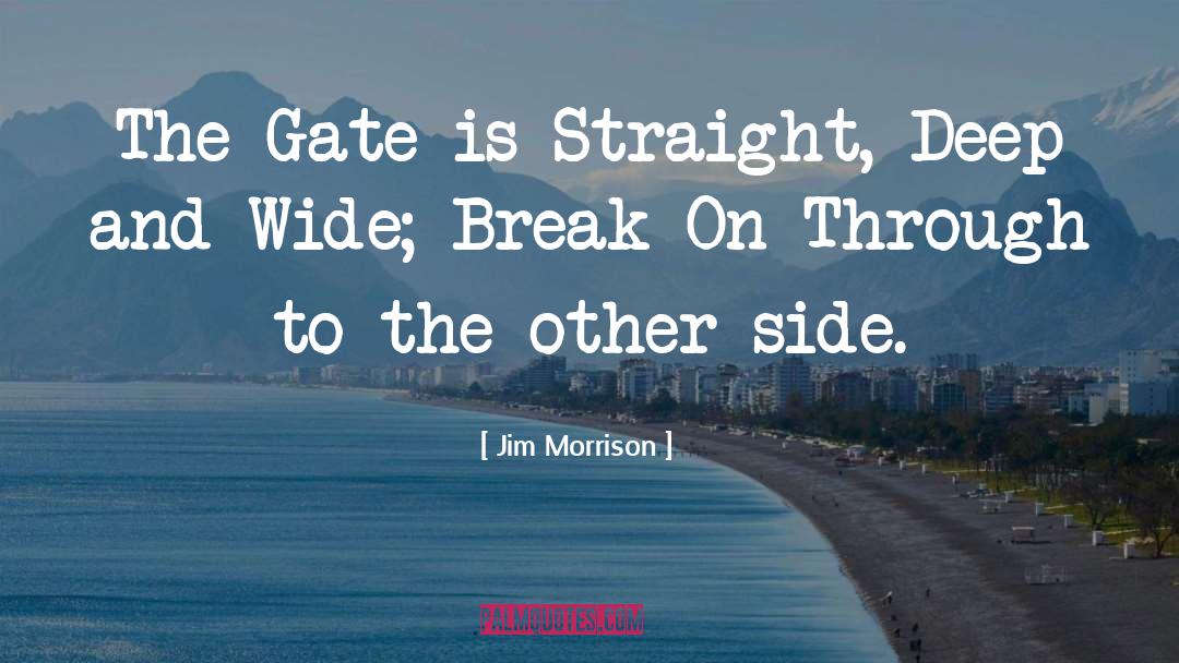 Divides quotes by Jim Morrison