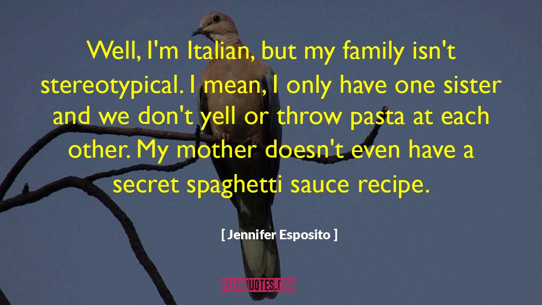 Divididos Spaghetti quotes by Jennifer Esposito