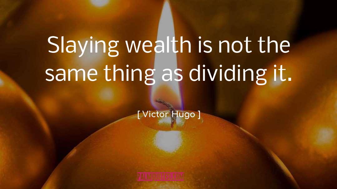Dividing quotes by Victor Hugo