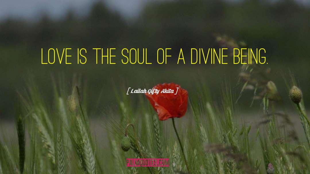 Divine Being quotes by Lailah Gifty Akita