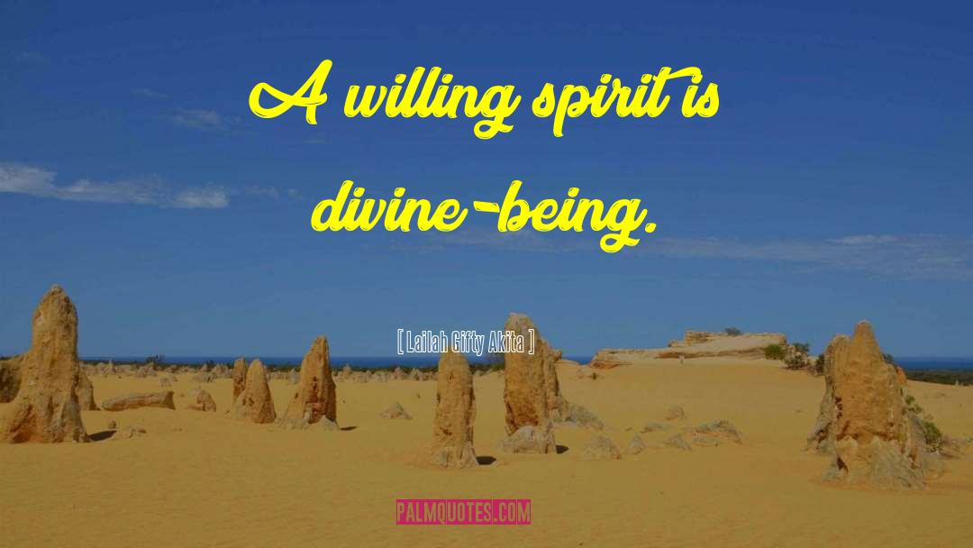 Divine Being quotes by Lailah Gifty Akita