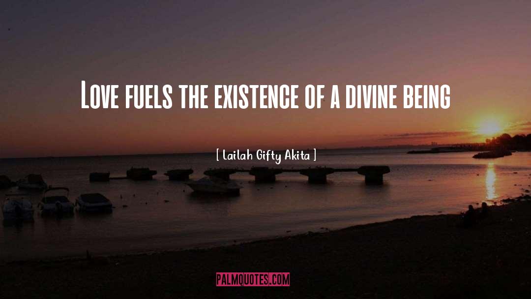 Divine Being quotes by Lailah Gifty Akita