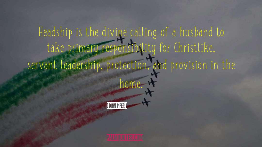 Divine Calling quotes by John Piper