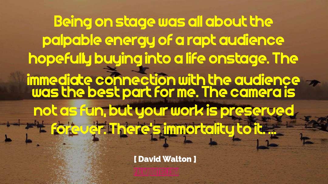 Divine Connection Life quotes by David Walton