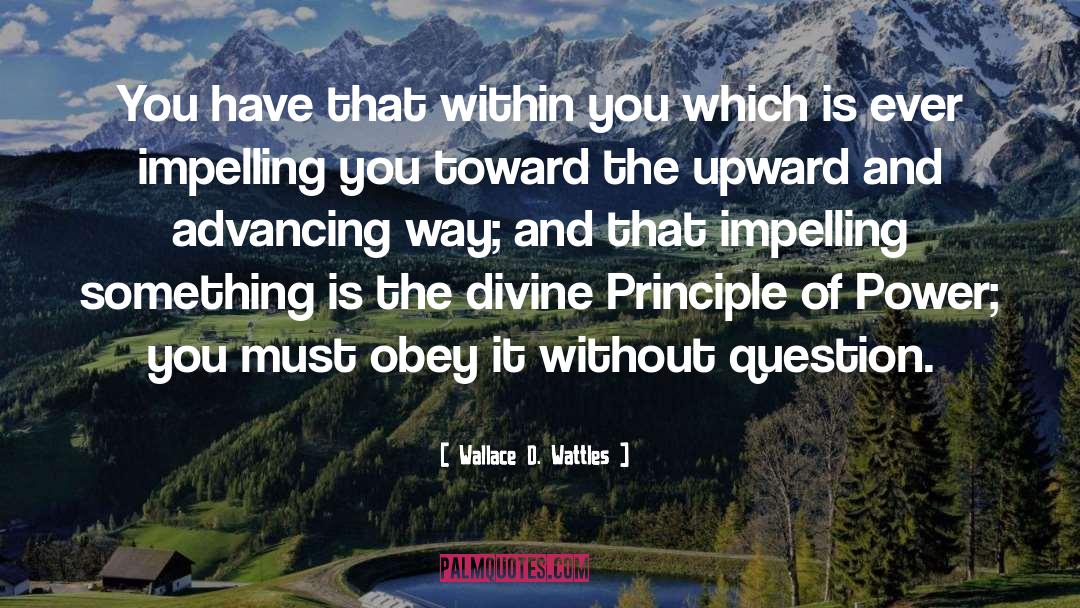 Divine Dichotomy quotes by Wallace D. Wattles