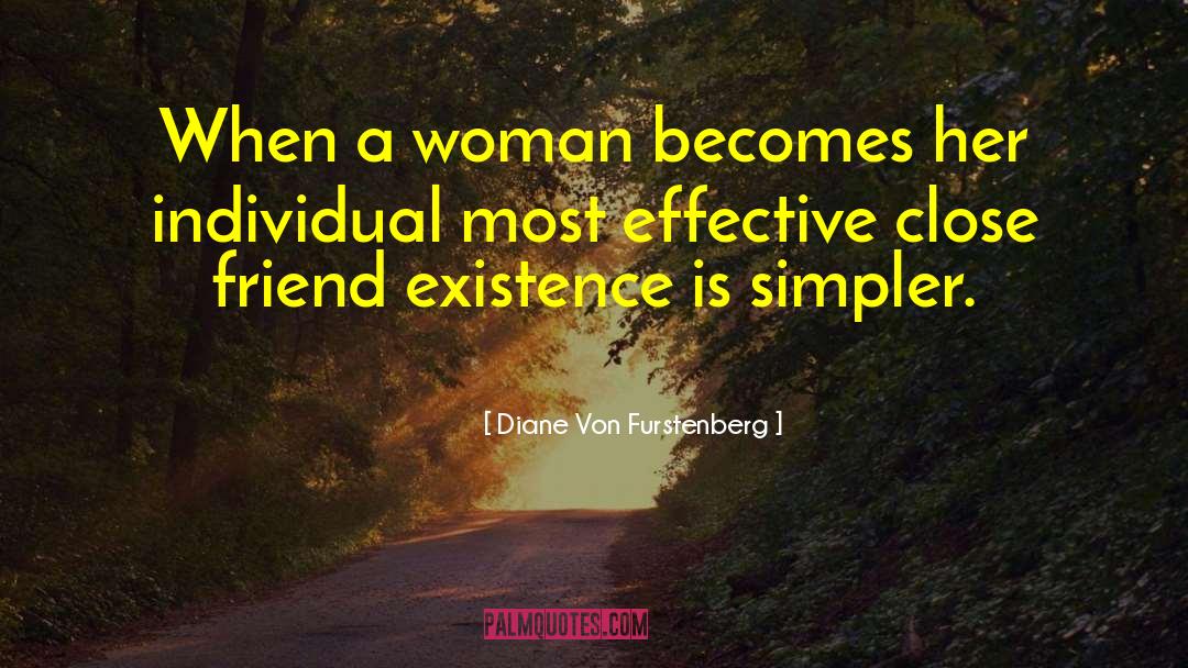 Divine Existence quotes by Diane Von Furstenberg