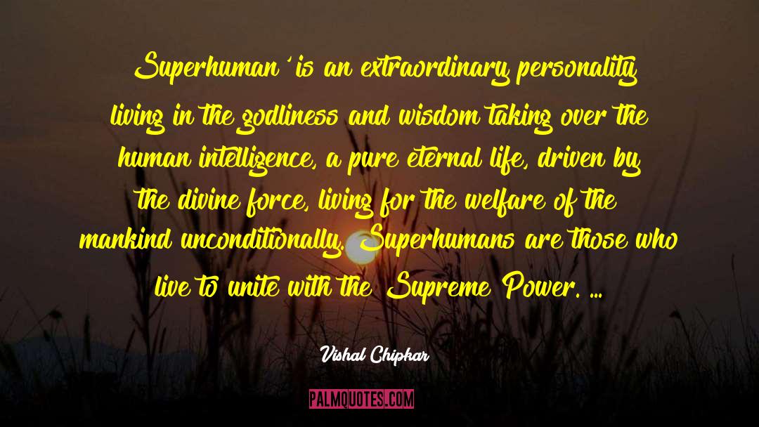 Divine Force quotes by Vishal Chipkar
