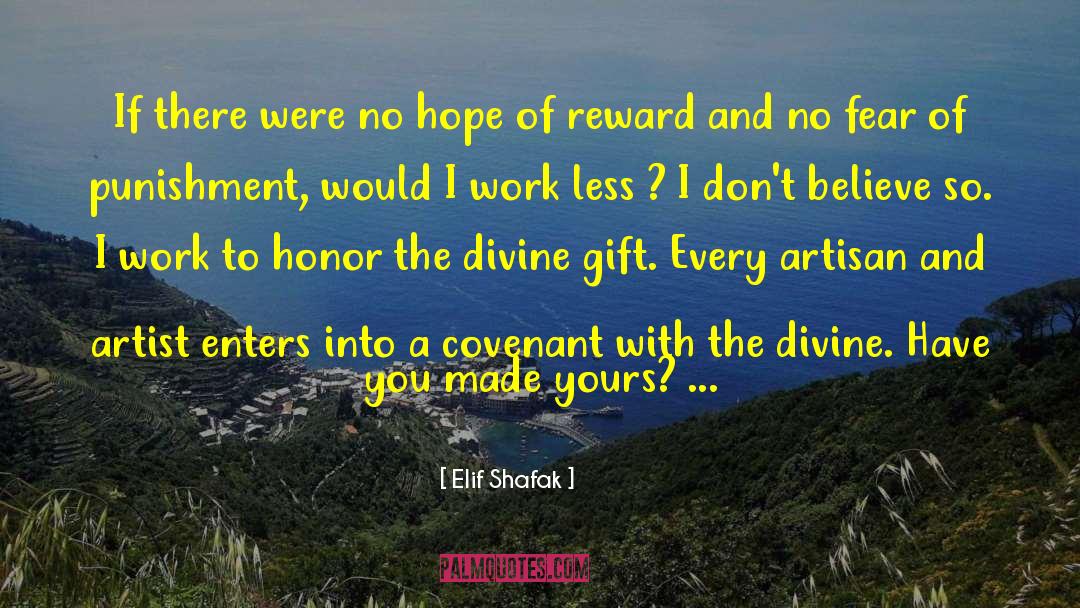 Divine Gift quotes by Elif Shafak