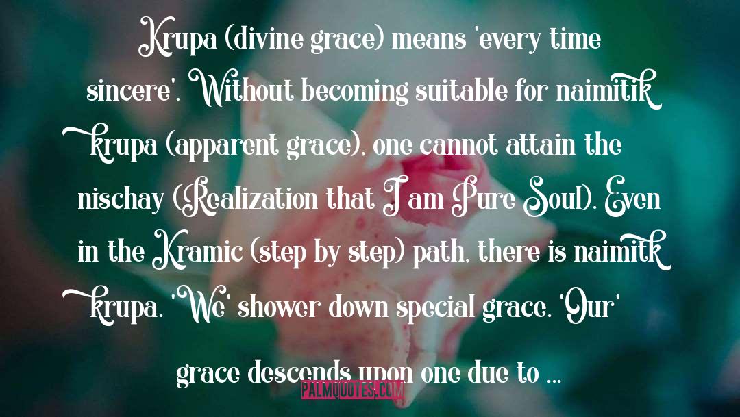 Divine Grace quotes by Dada Bhagwan