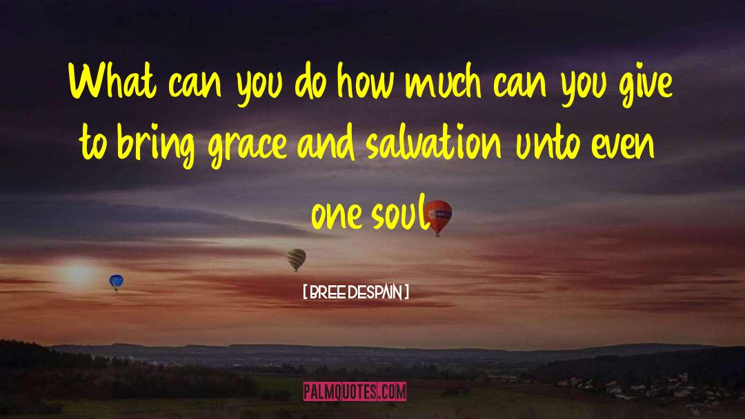 Divine Grace quotes by Bree Despain