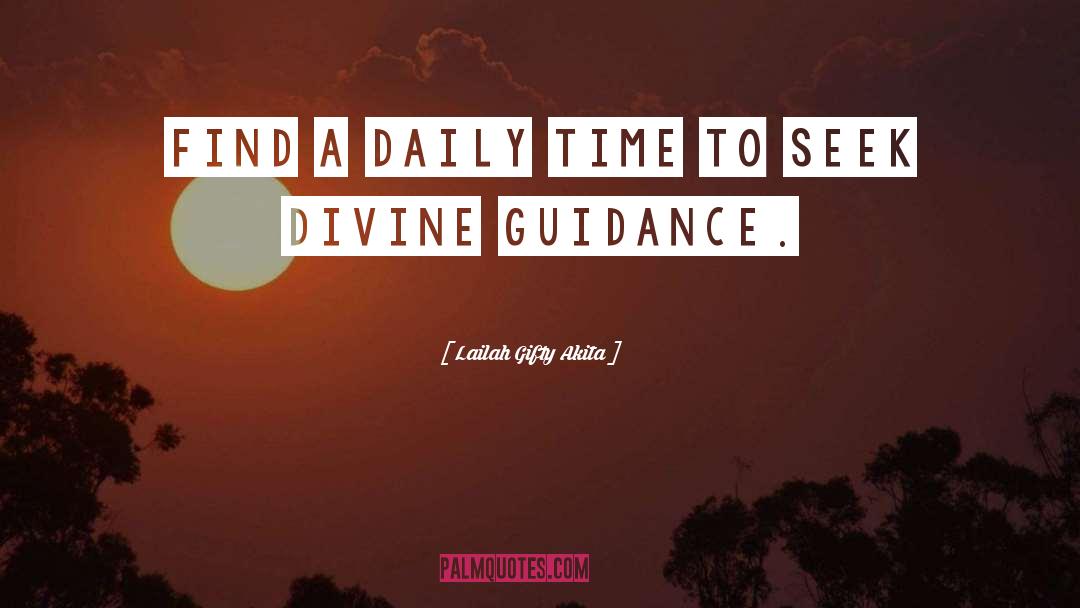 Divine Guidance quotes by Lailah Gifty Akita