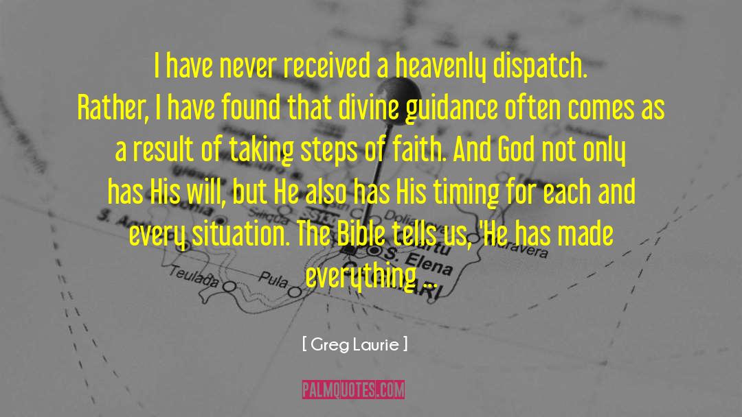 Divine Guidance quotes by Greg Laurie