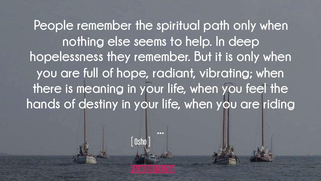 Divine Help quotes by Osho