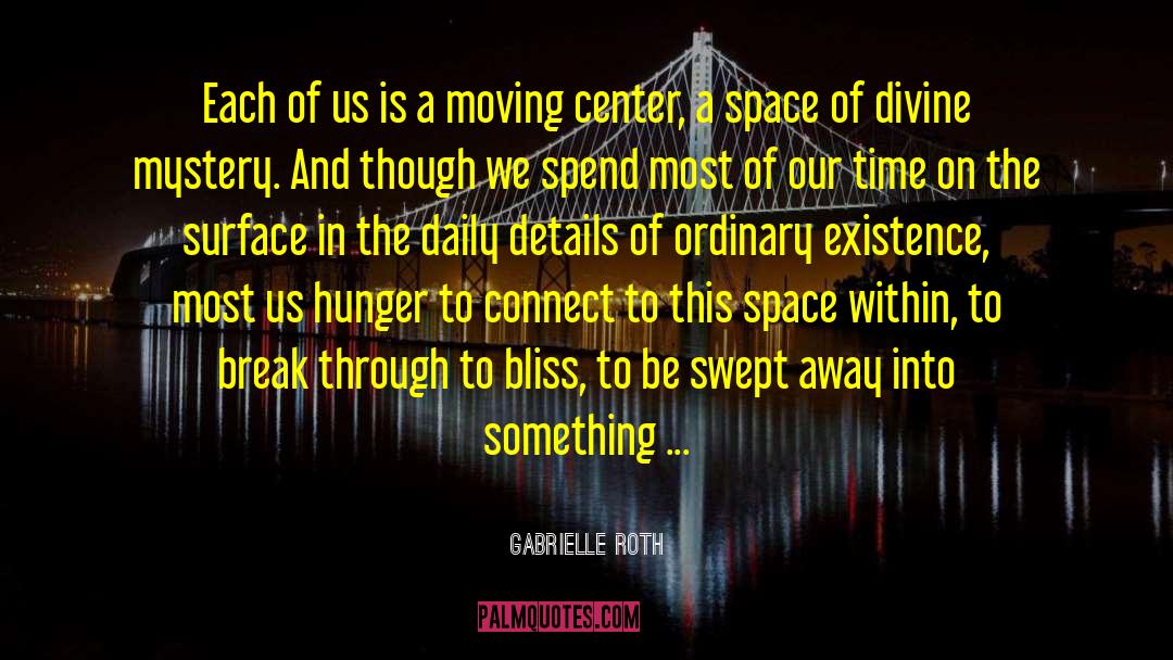 Divine Hunter quotes by Gabrielle Roth