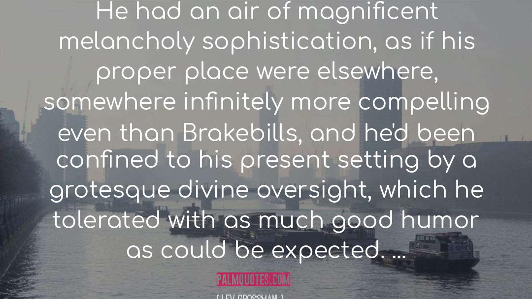Divine Intellect quotes by Lev Grossman