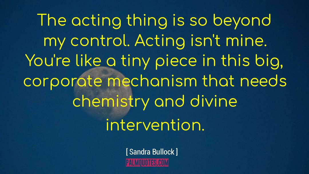 Divine Intervention quotes by Sandra Bullock