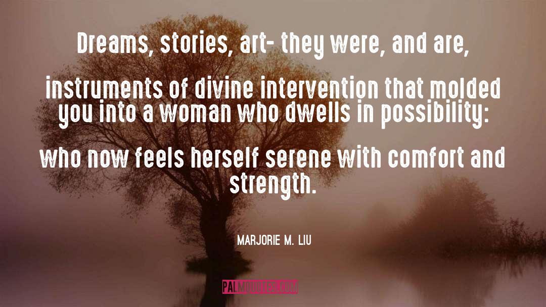 Divine Intervention quotes by Marjorie M. Liu