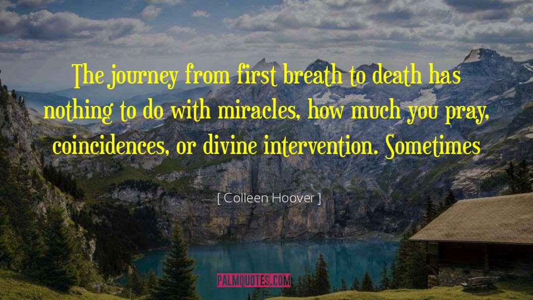 Divine Intervention quotes by Colleen Hoover