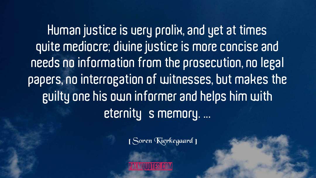 Divine Justice quotes by Soren Kierkegaard