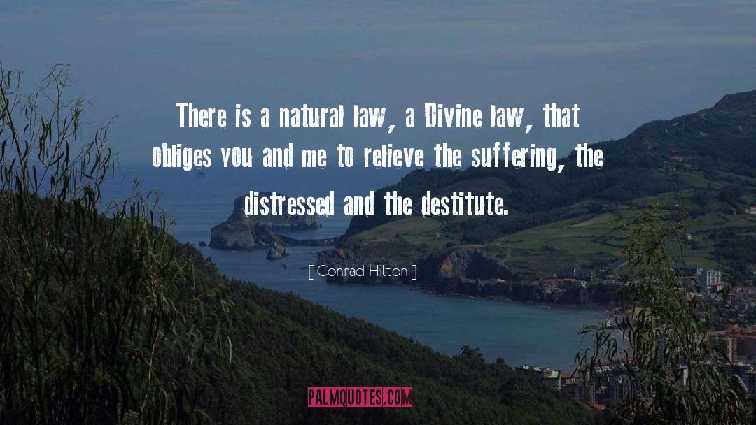Divine Law quotes by Conrad Hilton