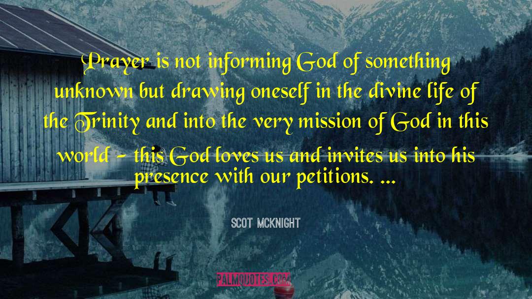 Divine Life quotes by Scot McKnight