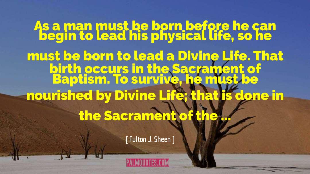 Divine Life quotes by Fulton J. Sheen