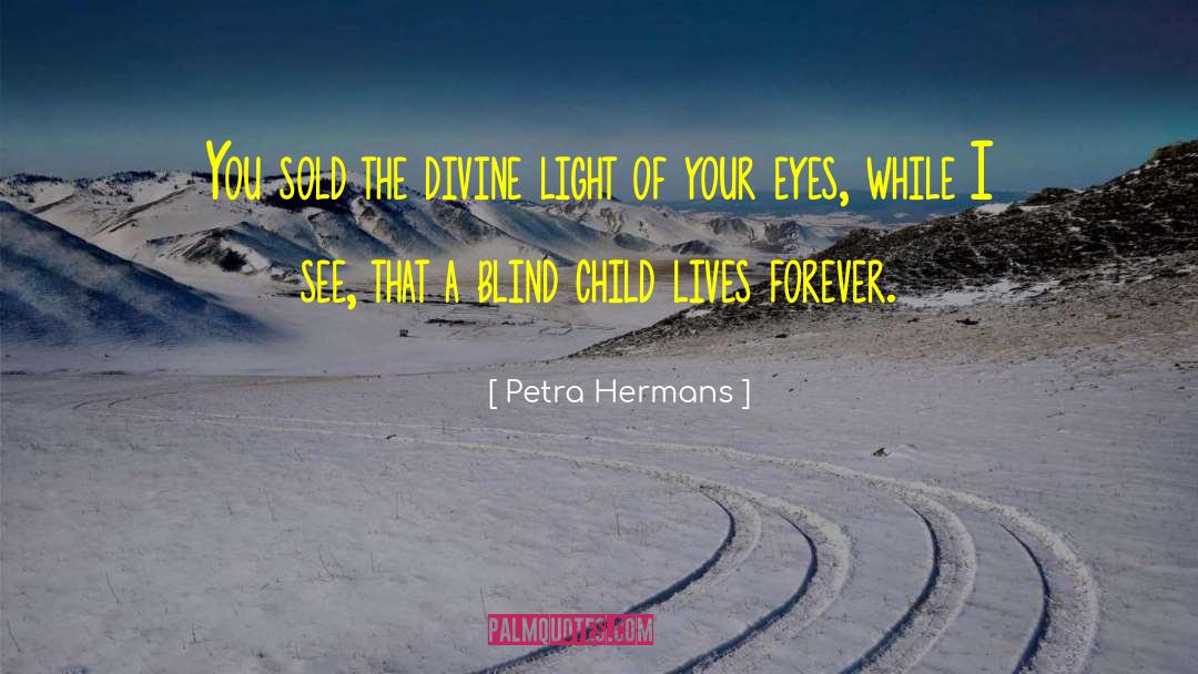 Divine Light quotes by Petra Hermans