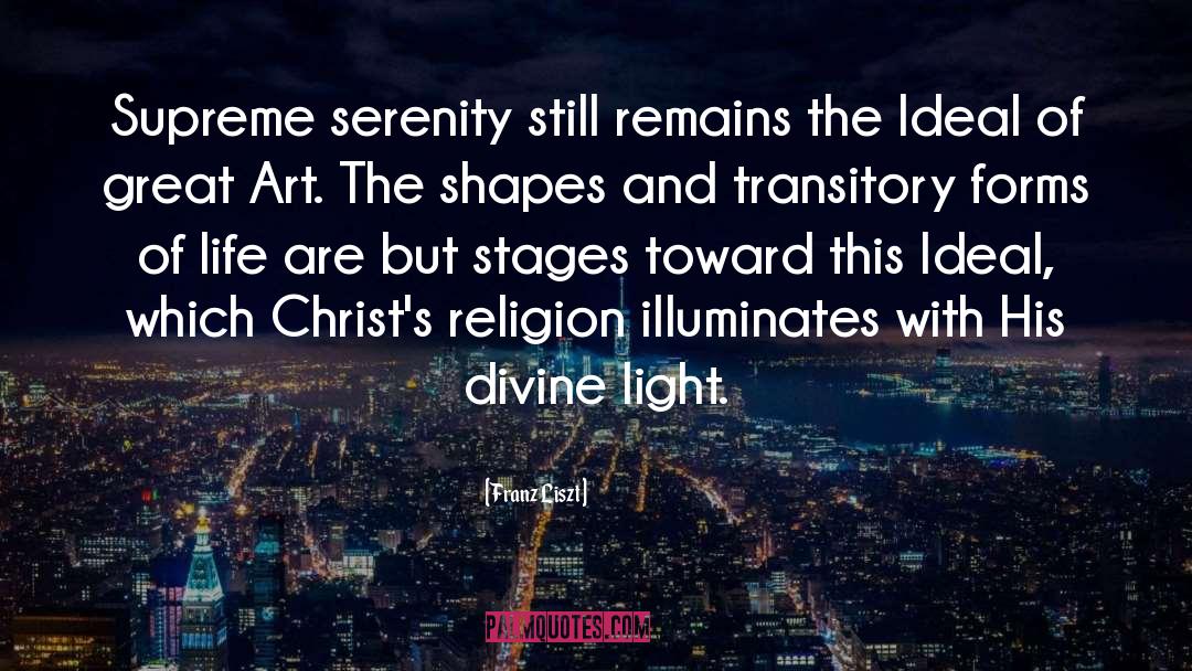 Divine Light quotes by Franz Liszt