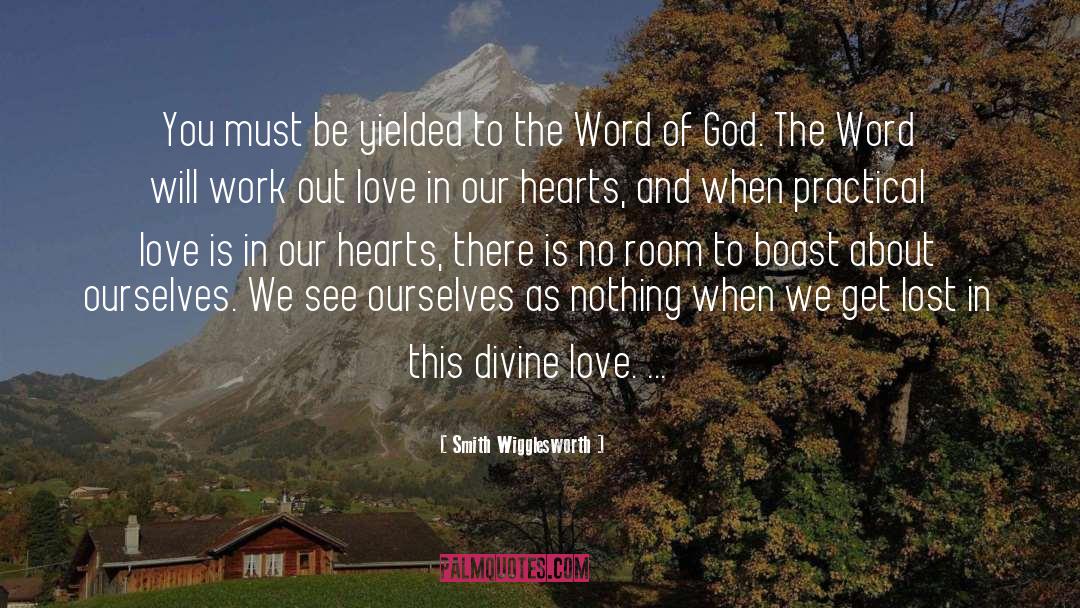 Divine Love quotes by Smith Wigglesworth