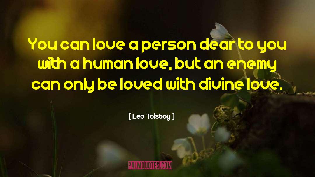 Divine Love quotes by Leo Tolstoy