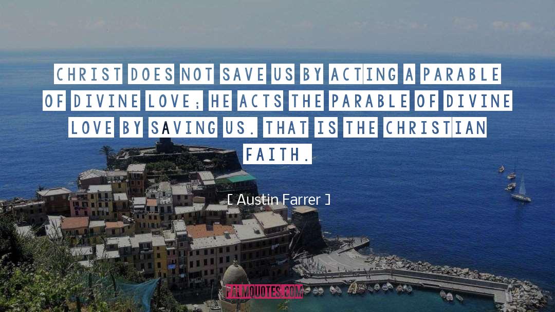 Divine Love quotes by Austin Farrer