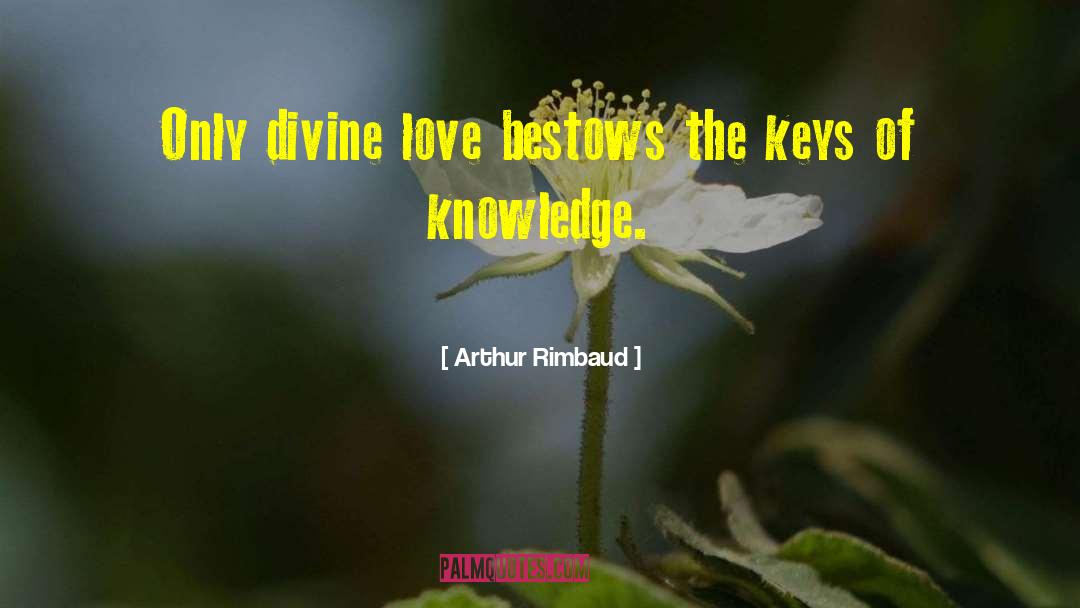 Divine Love quotes by Arthur Rimbaud