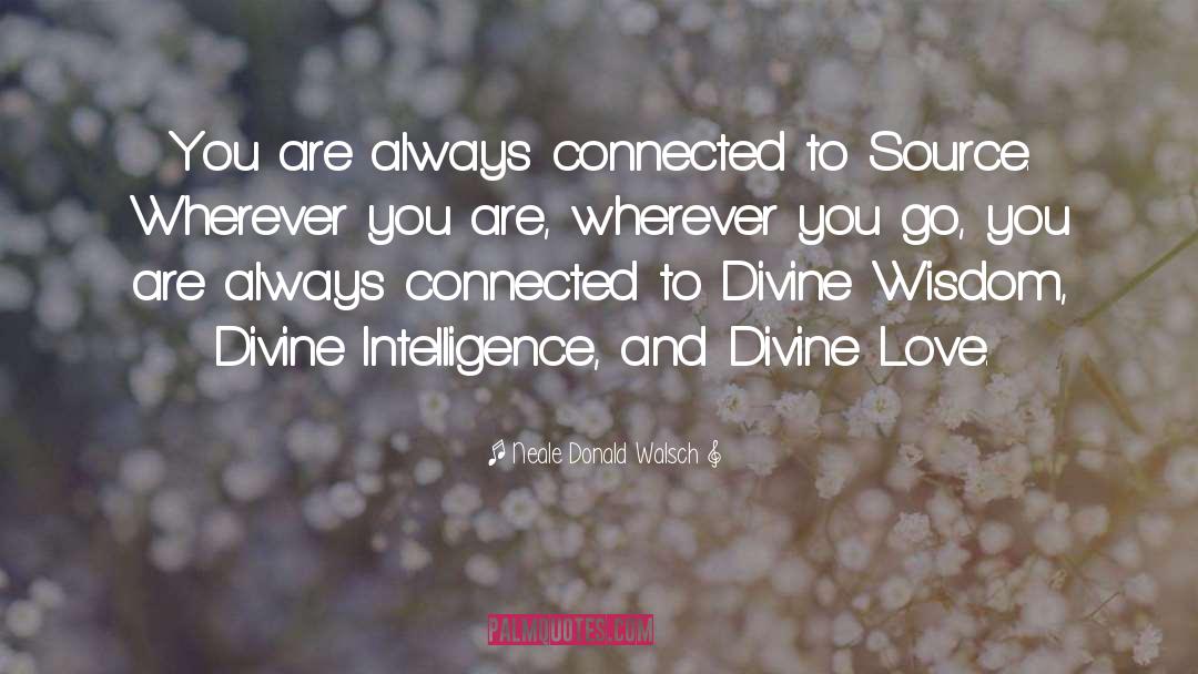 Divine Love quotes by Neale Donald Walsch