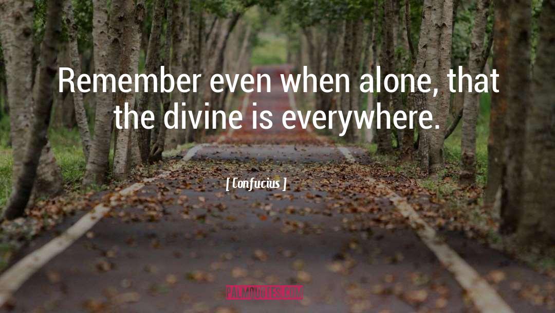 Divine Message quotes by Confucius