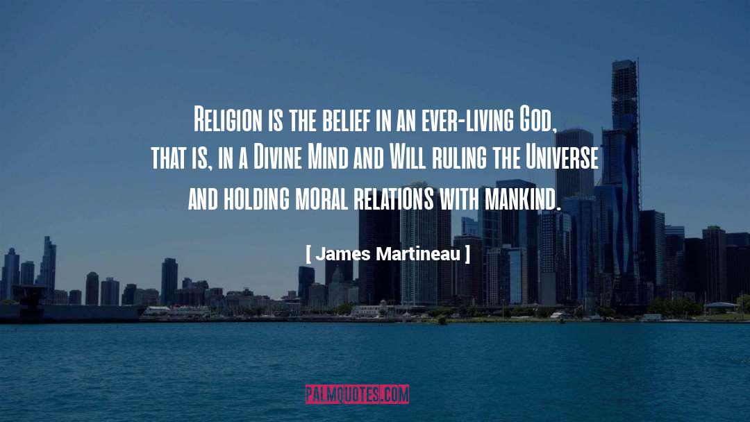 Divine Mind quotes by James Martineau