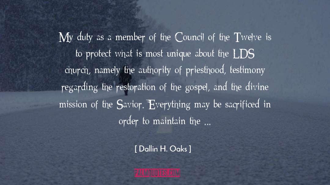 Divine Mission quotes by Dallin H. Oaks