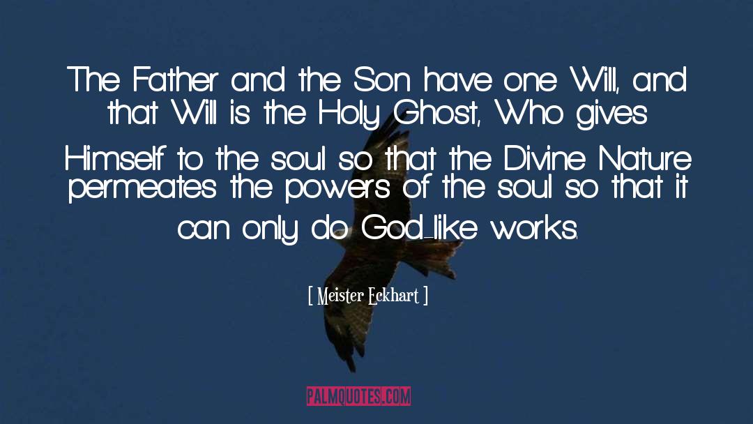 Divine Nature quotes by Meister Eckhart