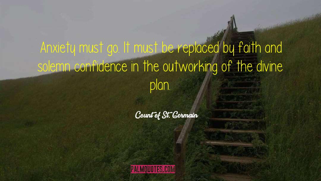 Divine Plan quotes by Count Of St. Germain